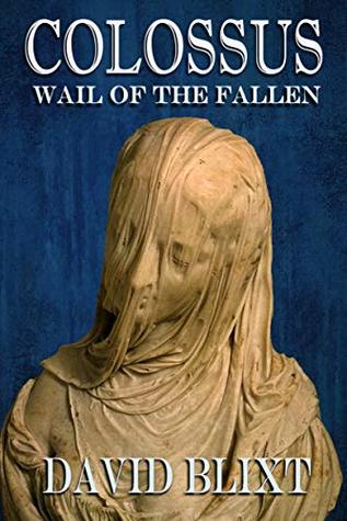 Wail Of The Fallen (Colossus #3)