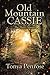 Old Mountain Cassie: The Three Lessons
