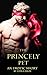 The Princely Pet: a BDSM Pa...