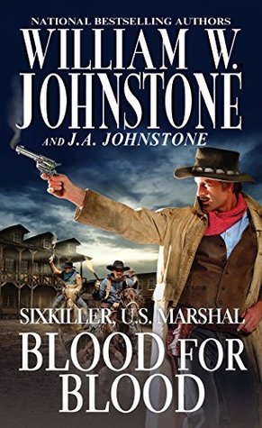 Blood for Blood (Sixkiller, U.S. Marshal #5)