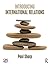 Introducing International Relations by Paul      Sharp