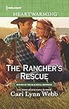 The Rancher's Rescue by Cari Lynn Webb