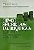 Cinco segredos da riqueza que 96% das pessoas não sabem by Craig Hill