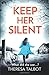 Keep Her Silent
