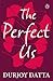 The Perfect Us