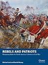 Rebels and Patrio...