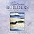 The Lighthouse Builders: An...