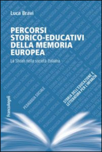 Percorsi storico-educativi della memoria europea