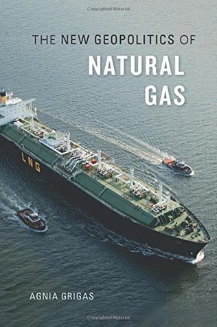 The New Geopolitics of Natural Gas (Hardcover)