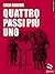 Quattro passi più uno (Italian Edition)