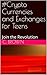 #Crypto Currencies and Exchanges for Teens by C. Brown