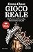 Gioco reale by Emma Chase