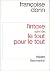 L'Intoxe: suivi de Le Tout ...