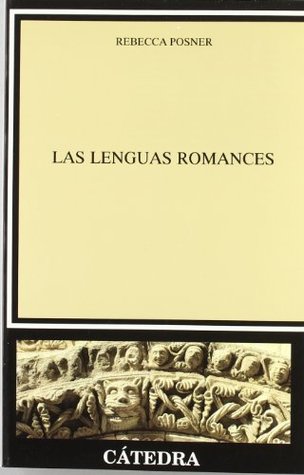Las lenguas romances (Spanish Edition)