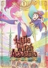 Little Witch Academia, Vol. 1 by Yoh Yoshinari