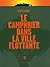 Le camphrier dans la ville flottante by Nicolas Labarre