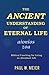The Ancient Understanding o...