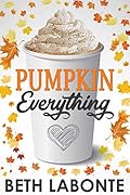 Pumpkin Everything (An Autumnboro Sweet Romance, #1)