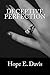 Deceptive Perfection