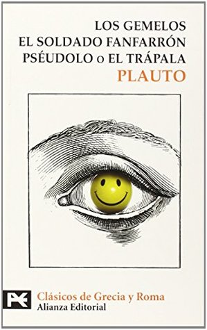 Portada de Los gemelos | El soldado fanfarron | Pséudolo o El trápala, de Plautus
