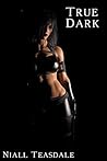 True Dark