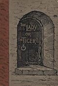 The Lady or the Tiger? 