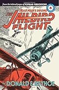 The Jailbird Flight: Dead Man's Drome