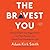 The Bravest You by Adam Kirk Smith
