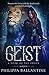 Geist (Book of the Order, #1)