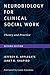Neurobiology for Clinical Social Work: Theory and Practice