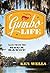 Gumbo Life: Tales from the Roux Bayou
