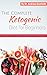 The Complete Ketogenic Diet...