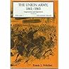 The Union Army, 1861-1865 by Frank J. Welcher