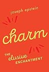 Book cover for Charm: The Elusive Enchantment