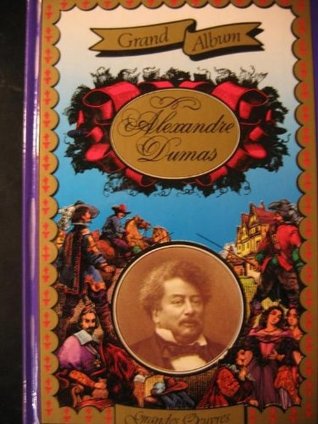 Grand album Alexandre Dumas (Grandes œuvres) (French Edition)