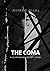 The Coma: Don't trust anyone!