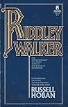 Riddley Walker by Hoban, Russell Riddley Walker by Hoban, Russell