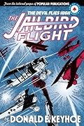 The Jailbird Flight: The Devil Flies High