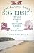The A-Z of Curious Somerset...
