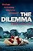 The Dilemma by Abbie Taylor The Dilemma by Abbie Taylor