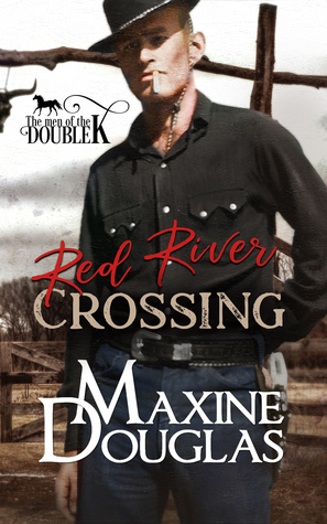 Red River Crossing (Men of the Double K, #1)