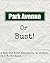 Park Avenue or Bust!
