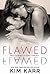 Flawed (The Connections Series Book 5)