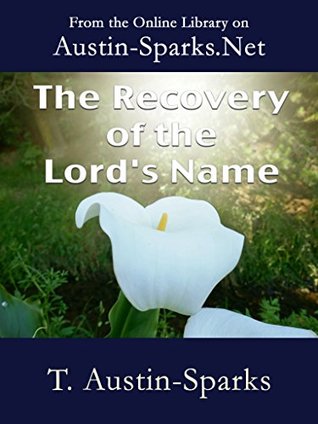 The Recovery of the Lord's Name