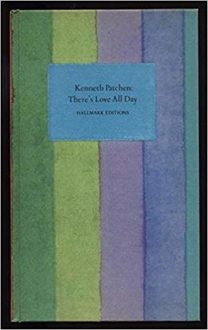 There's Love All Day: Poems (Hardcover)