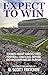 Expect to Win by D. Scott Fritchen