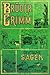 Brüder Grimm: Deutsche Sagen: vollständige illustrierte Ausgabe