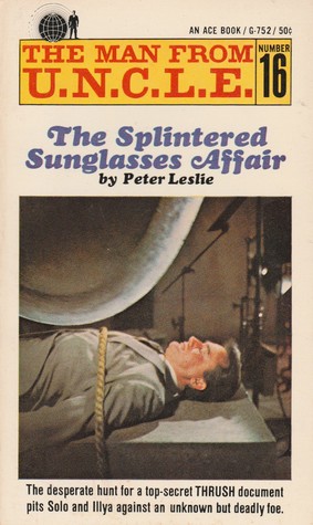 The Splintered Sunglasses Affair (The Man from U.N.C.L.E., #16)