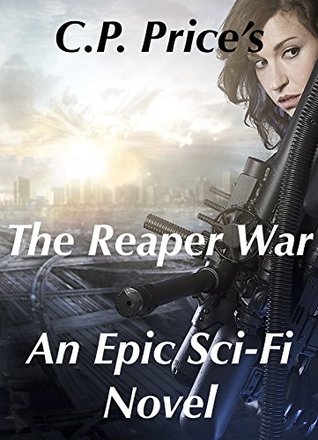 The Reaper War: An Epic Sci-Fi Story