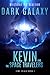 Kevin and the Space Travelers: Dark Galaxy (Time Trials #1)